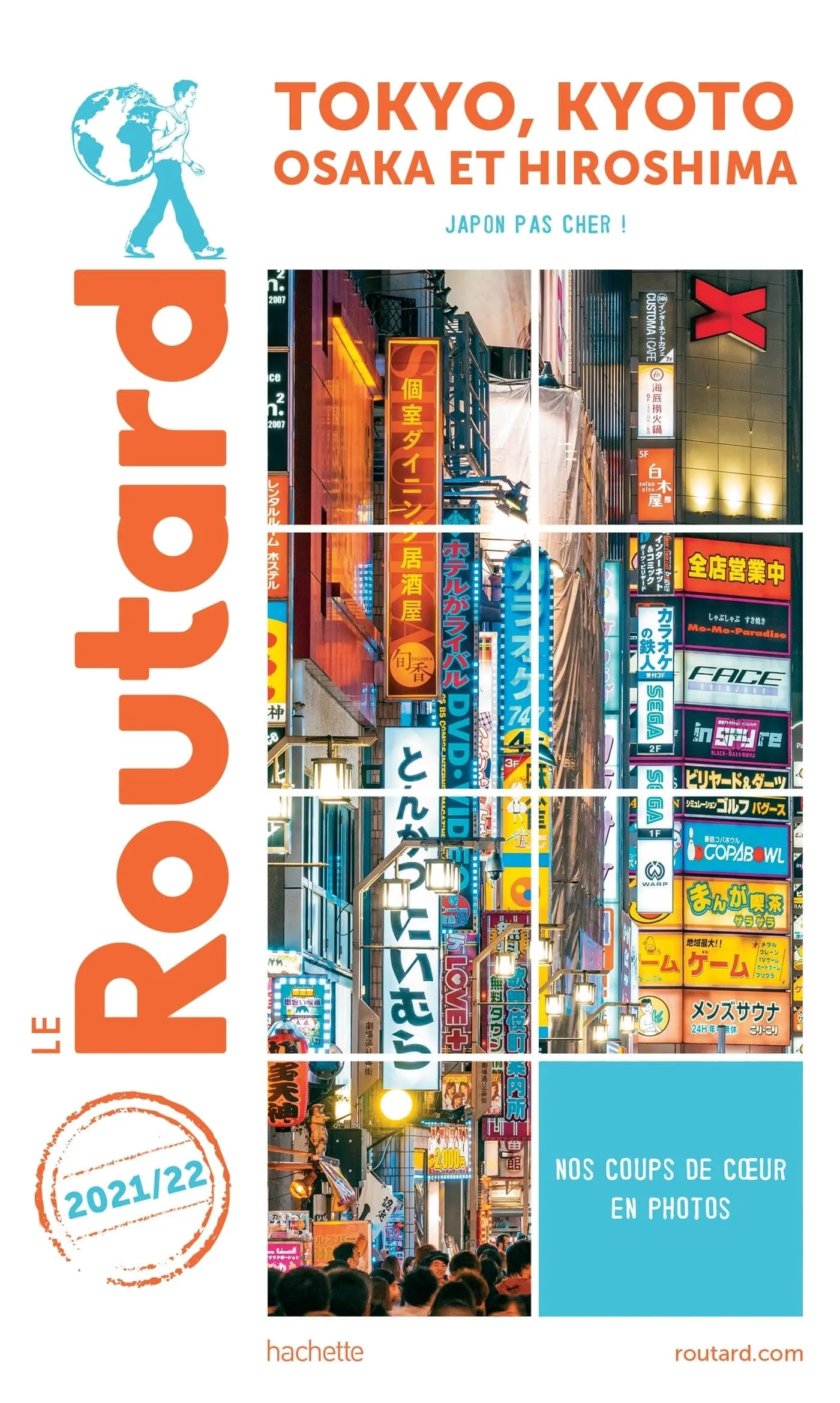 Guide du routard de Tokyo Kyoto et les environs