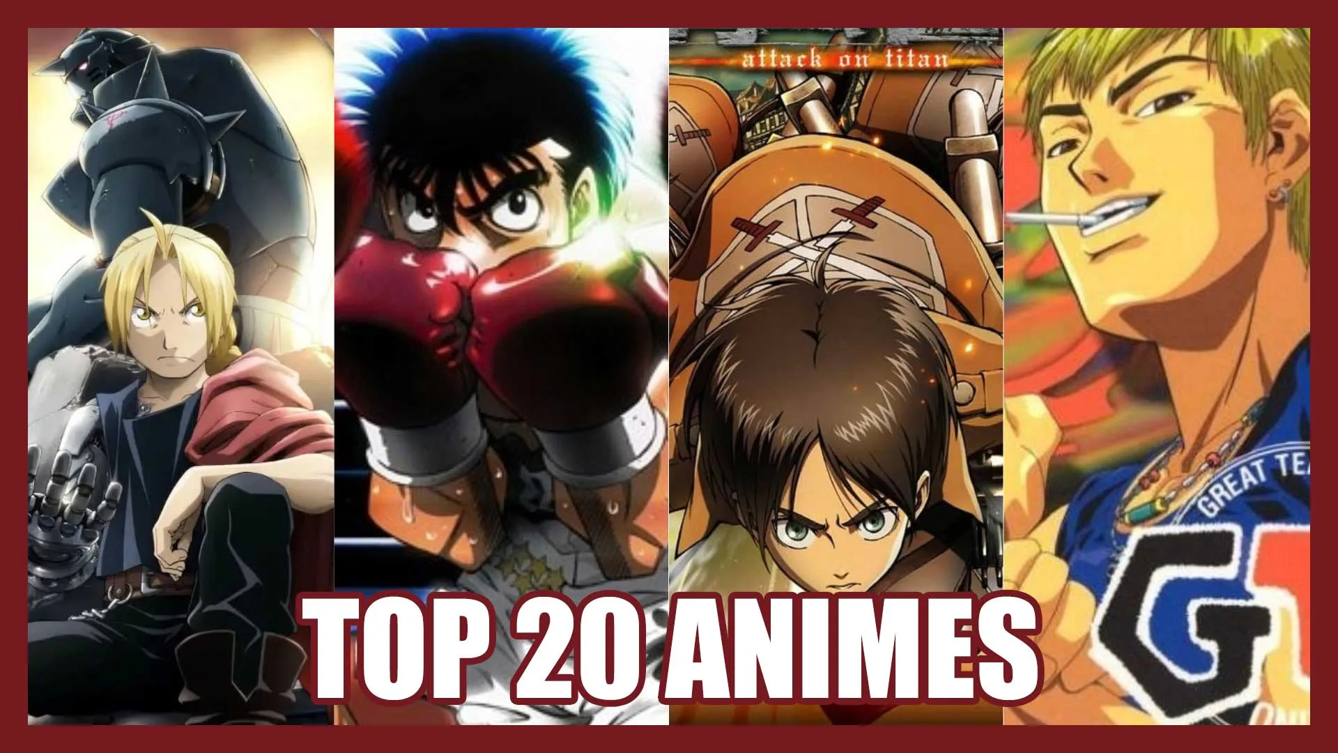 Top 20 des meilleurs Anime de tous les temps