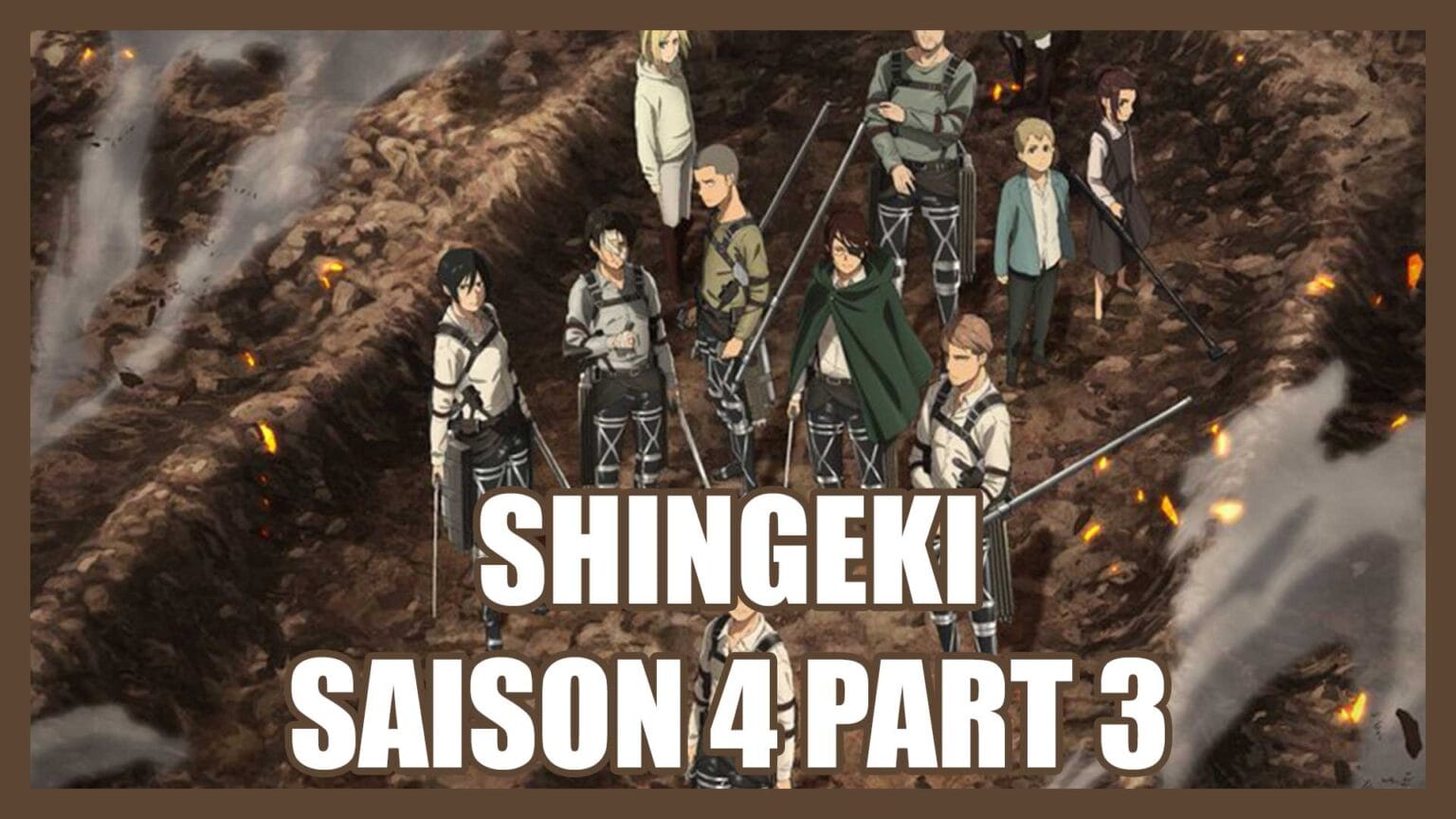 Shingeki no Kyojin Saison 4 Part 3 : Date de sortie, Trailer, les infos