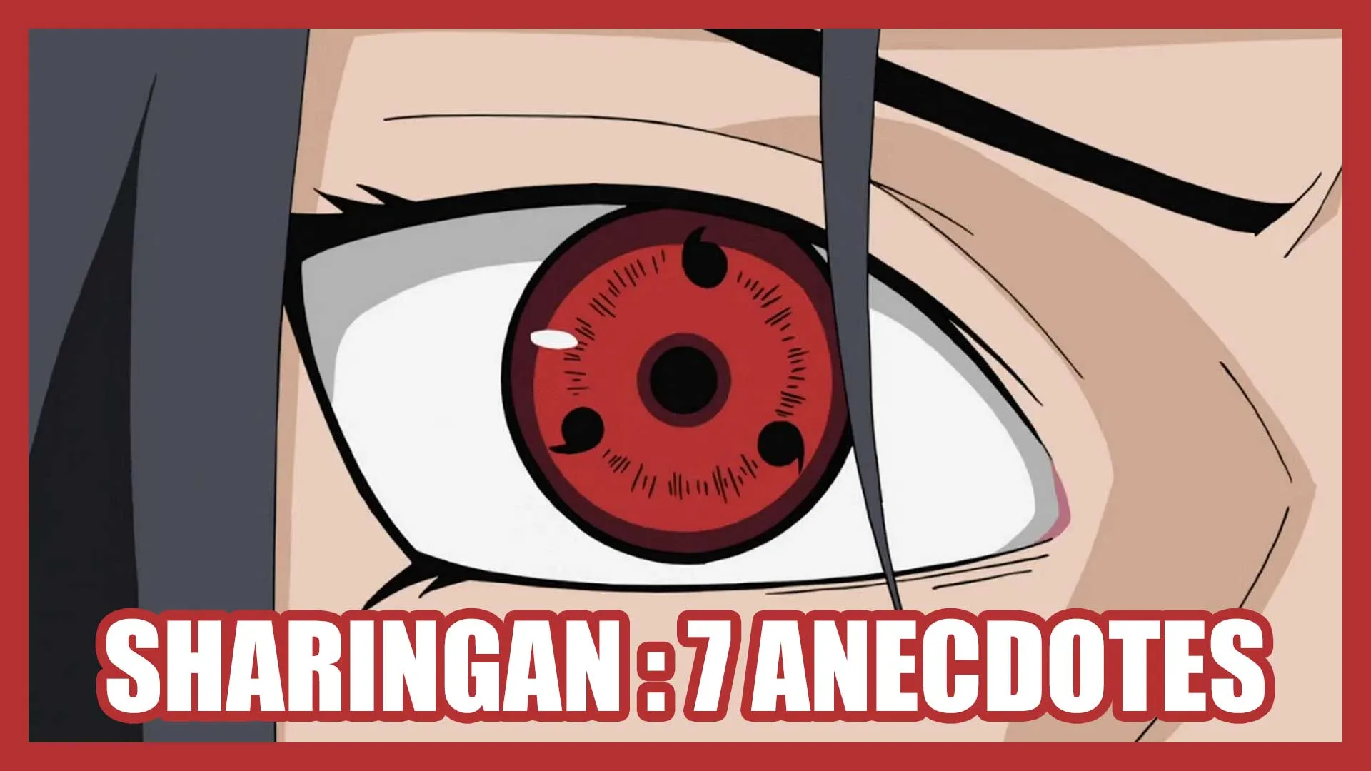 Sharingan-Anecdotes