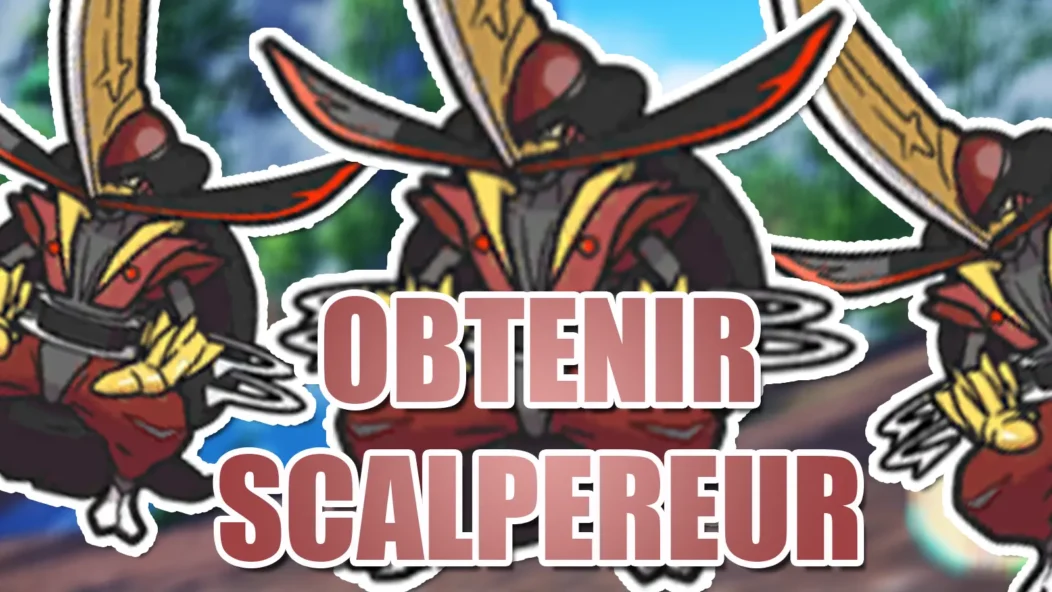 Pokémon Écarlate / Violet : comment obtenir Scalpereur (évolution de Scalproie et Scalpion) ?