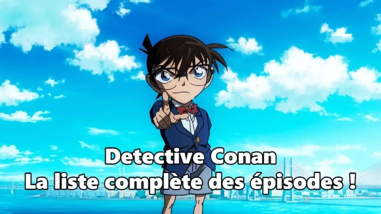 Liste complète des épisodes de Detective Conan.