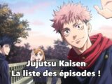 Liste des épisodes de Jujutsu Kaisen.