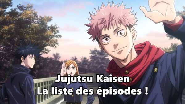 Jujutsu Kaisen : liste des épisodes avec hors-série et filler